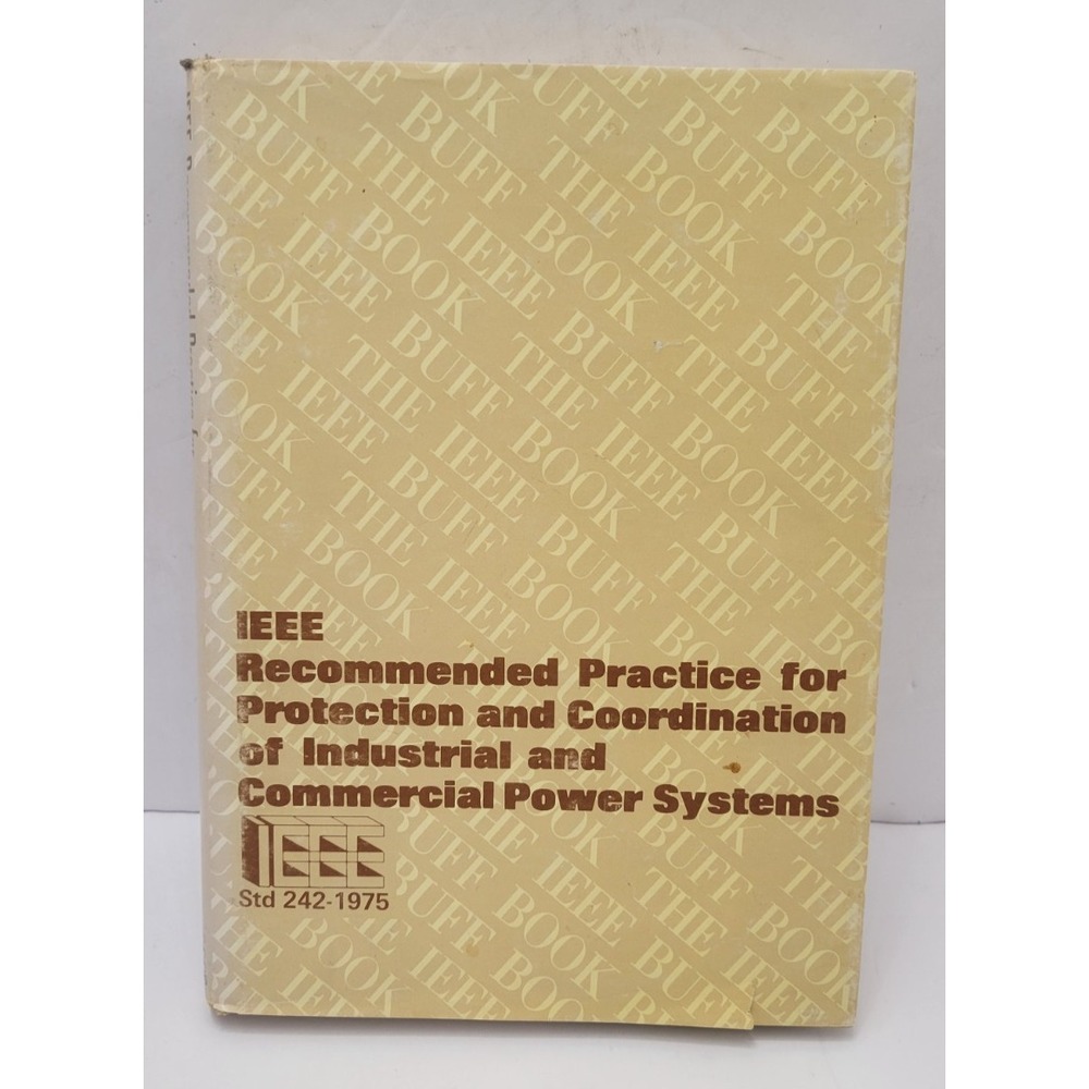 IEEE Buff Book Std 242-1975 Power Systems Protection Coordination Hardcover